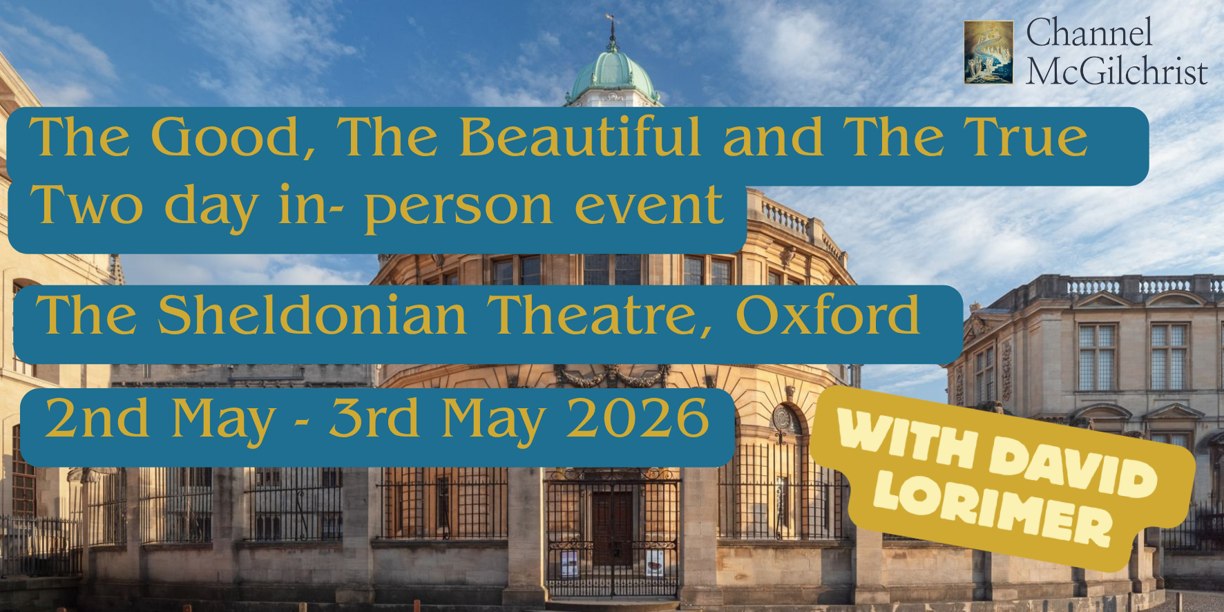 David Lorimer at  The Good, The Beautiful and The True